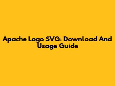 Apache Logo SVG: Download And Usage Guide