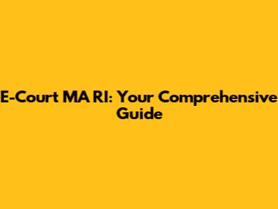E-Court MA RI: Your Comprehensive Guide