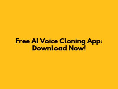Free AI Voice Cloning App: Download Now!