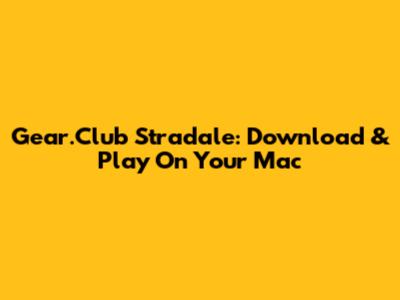 Gear.Club Stradale: Download & Play On Your Mac