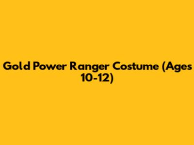 Gold Power Ranger Costume (Ages 10-12)