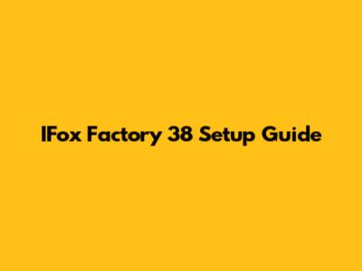 IFox Factory 38 Setup Guide