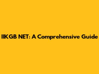IIKGB NET: A Comprehensive Guide