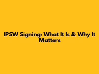 IPSW Signing: What It Is & Why It Matters