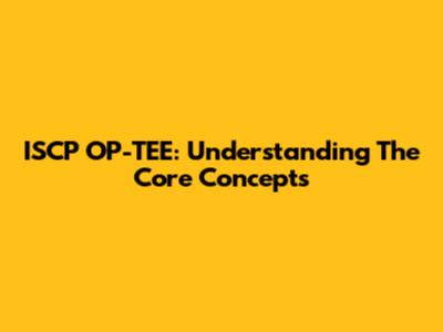 ISCP OP-TEE: Understanding The Core Concepts