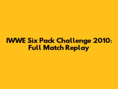 IWWE Six Pack Challenge 2010: Full Match Replay