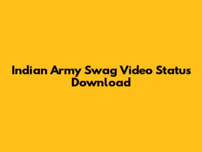 Indian Army Swag Video Status Download