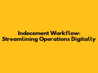 Indocement Workflow: Streamlining Operations Digitally