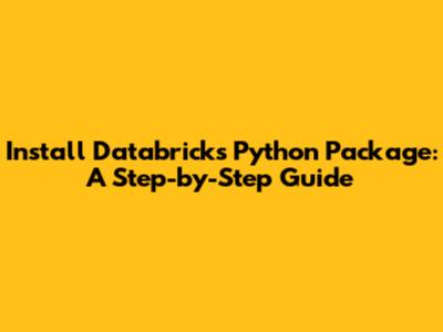 Install Databricks Python Package: A Step-by-Step Guide