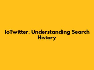 IoTwitter: Understanding Search History