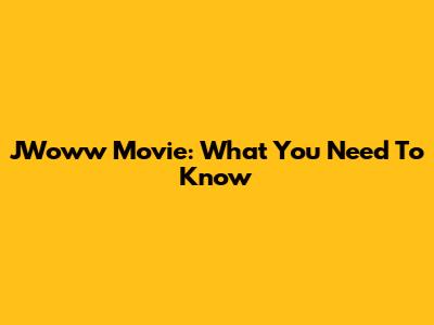 JWoww Movie: What You Need To Know