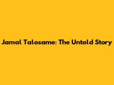 Jamal Talosame: The Untold Story