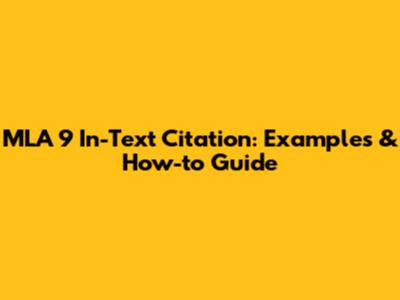 MLA 9 In-Text Citation: Examples & How-to Guide