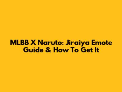 MLBB X Naruto: Jiraiya Emote Guide & How To Get It