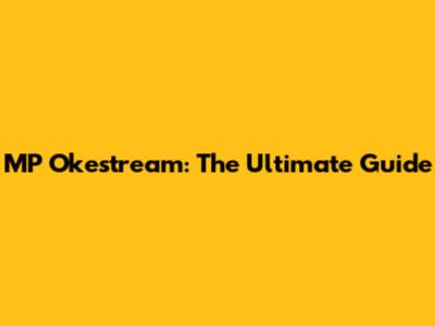 MP Okestream: The Ultimate Guide