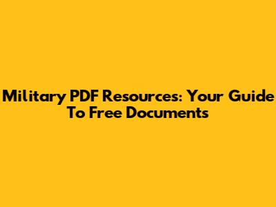 Military PDF Resources: Your Guide To Free Documents