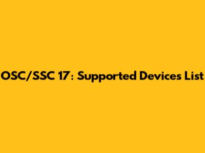 OSC/SSC 17: Supported Devices List