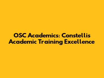 OSC Academics: Constellis' Academic Training Excellence