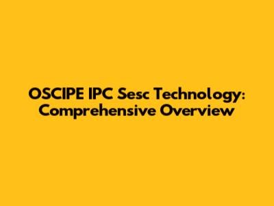 OSCIPE IPC Sesc Technology: Comprehensive Overview