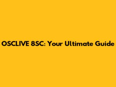 OSCLIVE 8SC: Your Ultimate Guide
