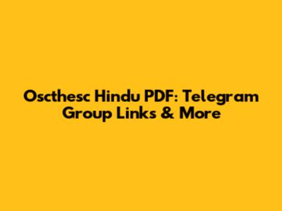 Oscthesc Hindu PDF: Telegram Group Links & More