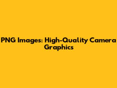 PNG Images: High-Quality Camera Graphics