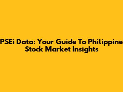 PSEi Data: Your Guide To Philippine Stock Market Insights