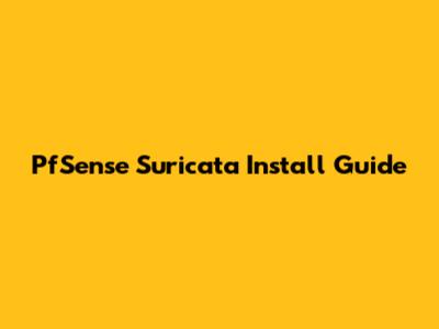 PfSense Suricata Install Guide