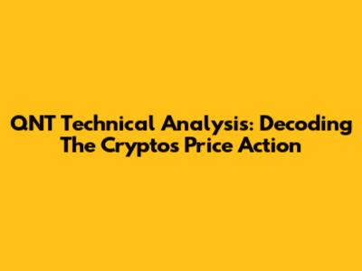 QNT Technical Analysis: Decoding The Crypto's Price Action